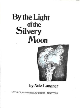 By the Light of the Silvery Moon