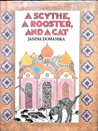 Item #4949 A Scythe, a Rooster, and a Cat. Janina Domanska