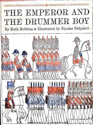 Item #4957 The Emperor And The Drummer Boy. Ruth Robbins