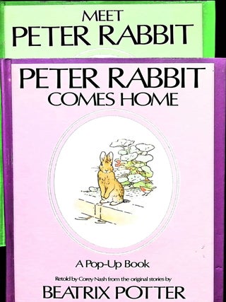 Peter Rabbit Pop-Up Books: Meet Peter Rabbit; In Mr. McGregor's Garden; Benjamin Bunny Visits Peter Rabbit and Peter Rabbit Comes Home