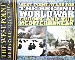 Item #4998 The West Point Atlas For The Second World War: Europe and the Mediterrean. Thomas E....