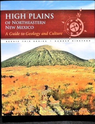 Item #5016 High Plains of Northeastern New Mexico: A Guide to Geology And Culture. William R....