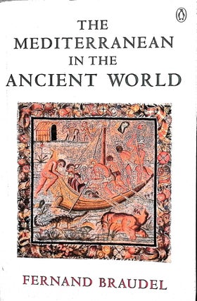 Item #5021 The Mediterranean in the Ancient World. Fernand Braudel