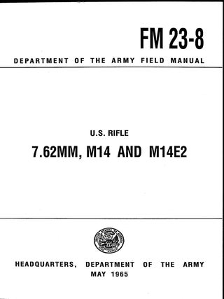 Item #5035 U.S. Rifle M14 and M14E2, 7.62mm (FM 23-8