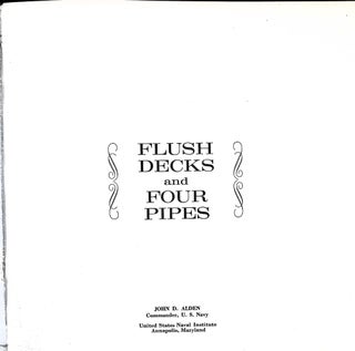 Item #5061 Flush Decks and Four Pipes Sea Power Monograph Number 2. John D. Alden