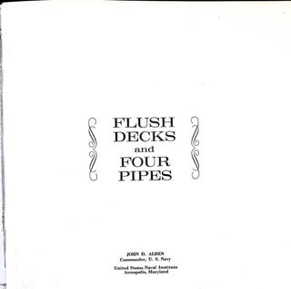 Item #5061 Flush Decks and Four Pipes Sea Power Monograph Number 2. John D. Alden