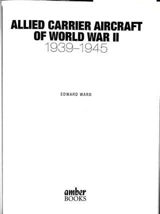 Allied Carrier Aircraft of World War II 1939-1945