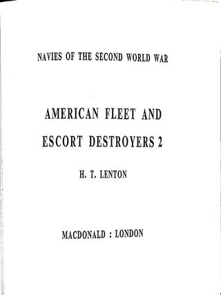 American Fleet and Escort Destroyers, Volume Two (Navies of the Second World War)
