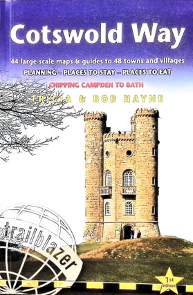 Item #5073 Cotswold Way: Chipping Campden to Bath (Trailblazer British Walking Guides). Tricia,...