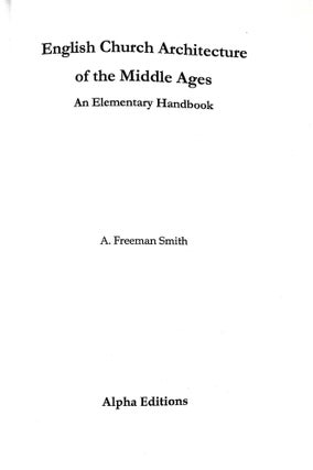 English Church Architecture Of The Middle Ages: An Elementary Handbook