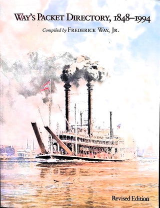 Item #5116 Way's Packet Directory, 1848-1994 : Passenger Steamboats of the Mississippi River...