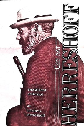 Item #5148 Capt. Nat Herreshoff: The Wizard of Bristol. L. Francis Herreshoff