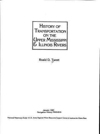 History of the Transportation on the Upper Mississippi and Illinois Rivers