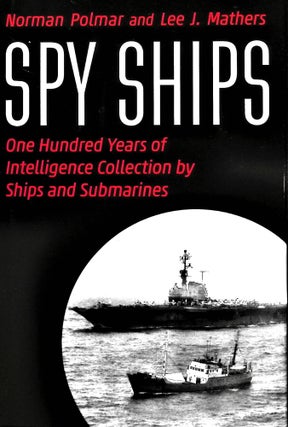 Item #5168 Spy Ships. Norman Polmar, Lee J. Mathers