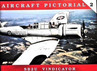 Item #5173 Aircraft Pictorial No. 2 - SB2U Vindicator. Dana Bell