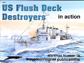 Item #5181 US Flush Deck Destroyers in action - Warships No. 19. Al Adcock