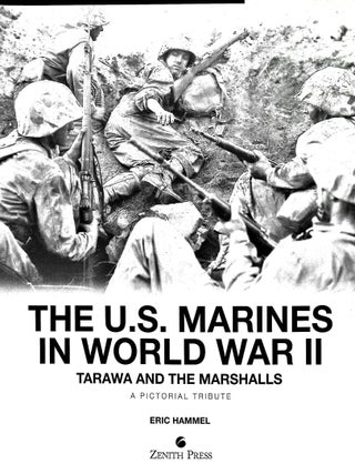 U.S. Marines in World War II; Tarawa and the Marshalls; A Pictorial Tribute (Signed)