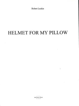 Helmet for My Pillow: From Parris Island to the Pacific
