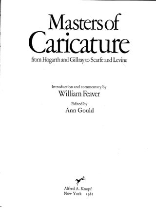 Masters of Caricature from Hogarth and Gillray to Scarfe and Levine