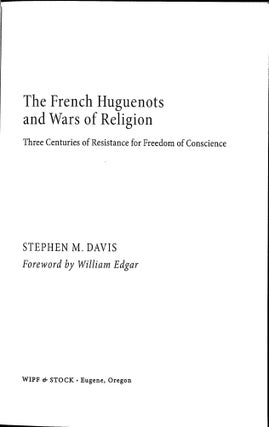 The French Huguenots and Wars of Religion