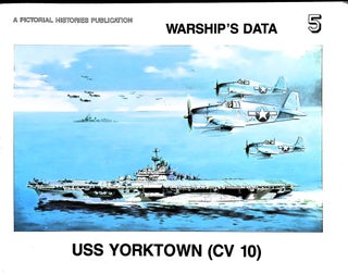 Item #5219 USS Yorktown (CV-10). Robert F. Sumrall