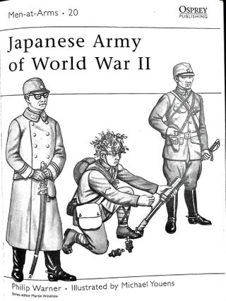 Japanese Army Of World War II. Osprey Men-At-Arms Series