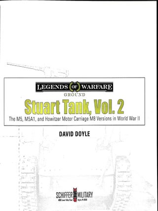 Stuart Tank Vol. 2: The M5, M5A1, and Howitzer Motor Carriage M8 Versions in World War II (Legends of Warfare: Ground)