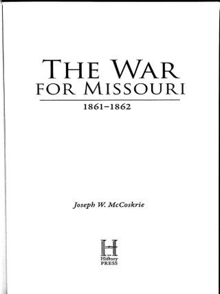 The War for Missouri: 1861-1862