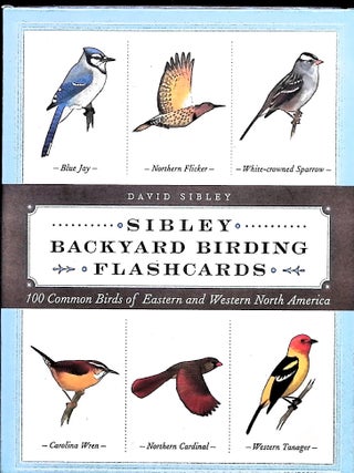 Item #5331 Sibley Backyard Birding Flashcards: 100 Common Birds of Eastern and Western North...