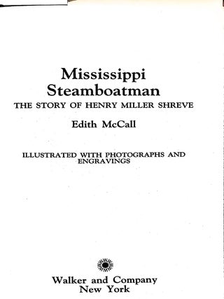 Mississippi Steamboatman: The Story of Henry Miller Shreve (Walker's American History Series for Young People)