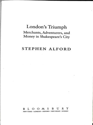 London's Triumph: Merchants, Adventurers, and Money in Shakespeare's City
