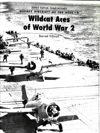 Wildcat Aces of World War 2 (Osprey Aircraft of the Aces 3)