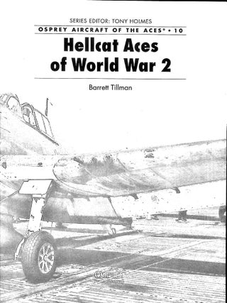 Hellcat Aces of World War 2 (Osprey Aircraft of the Aces No 10)
