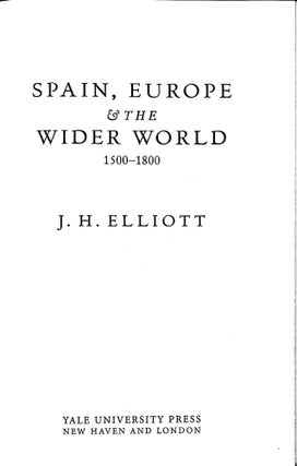 Spain, Europe and the Wider World 1500-1800