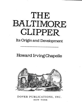 The Baltimore Clipper Its Origin and Development