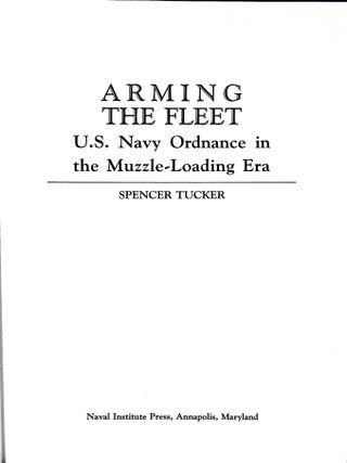Arming the Fleet: U. S. Navy Ordnance in the Muzzle-Loading Era