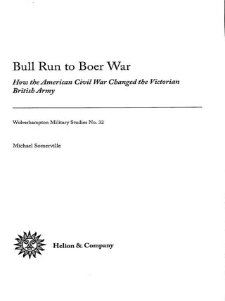 Bull Run to Boer War: How the American Civil War Changed the British Army