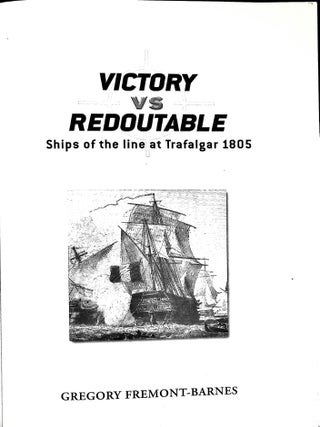 Victory vs. Redoutable: Ships of the line at Trafalgar 1805
