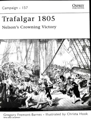 Trafalgar 1805: Nelson's Crowning Victory