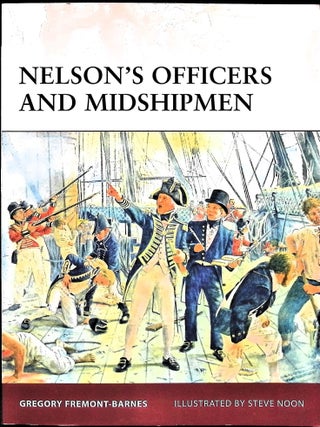 Item #5442 Nelson's Officers and Midshipmen. Gregory Fremont-Barnes