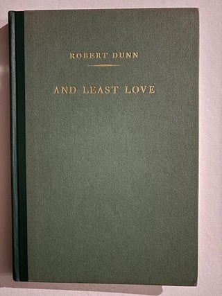Item #5450 The Youngest World: A Novel Of The Frontier. Robert Dunn