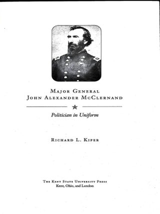 Major General John Alexander McClernand: Politician in Uniform
