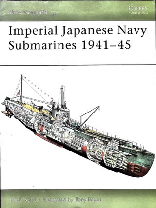Item #5523 Imperial Japanese Navy Submarines 1941-45. Mark Stille