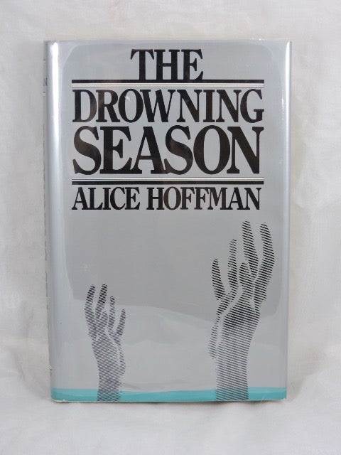 Item #554 The Drowning Season. Alice Hoffman.