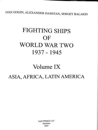 Fighting ships of World War Two 1937 - 1945. Volume IX. Asia, Africa, Latin America (Navypedia Reference)