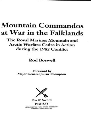Mountain Commandos at War in the Falklands: The Royal Marines Mountain and Arctic Warfare Cadre in Action During the 1982 Conflict