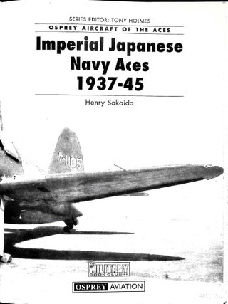 Aircraft of the Aces: Imperial Japanese Navy Aces 1937 -1945
