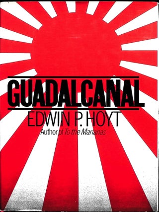 Item #5565 Guadalcanal. Edwin P. Hoyt