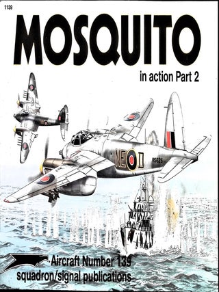 Item #5596 Mosquito in Action, Part 2 - Aircraft No. 13. Jerry Scutts