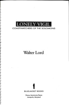 Lonely Vigil: Coastwatchers of the Solomons